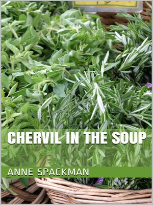 cover image of Chervil in the Soup